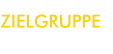 ZIELGRUPPE